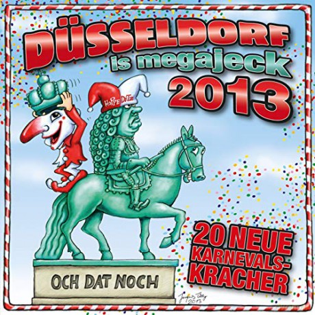 Düsseldorf Is Megajeck 2013 [CD]