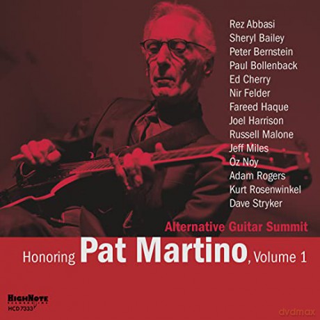 Alternative Guitar Summit: Honoring Pat Martino, Volume 1 [CD]