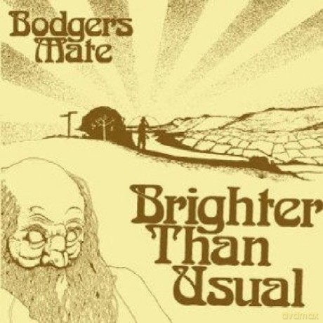 Bodgers Mate: Brighter Than Usual [CD]