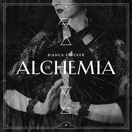 Bianca Stücker: De Alchemia [CD]