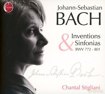 Chantal Stigliani: Inventionen und Sinfonien [CD]
