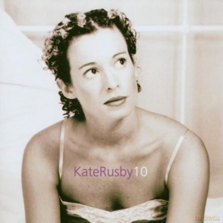 Kate Rusby: 10 [CD]