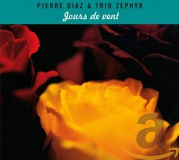 Pierre Diaztrio: Jours de Vent [CD]