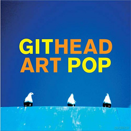 Githead: Githead - Art Pop [CD]