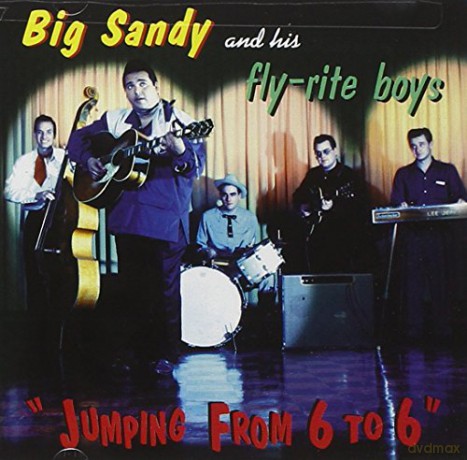 Big Sandy: Jumpin' from 6 to 6 [CD]