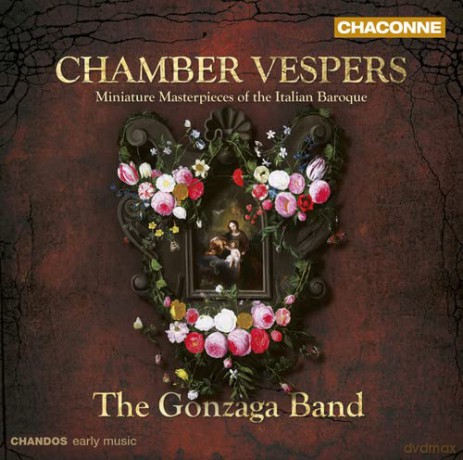 The Gonzaga Band: Kammervesper - Miniatur-Meisterwerke des italienischen Barock [CD]