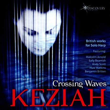 Keziah: Crossing Waves [CD]
