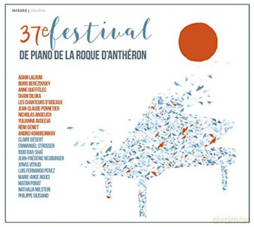 Adam Laloum: La Roque d'Antheron 2017 [CD]