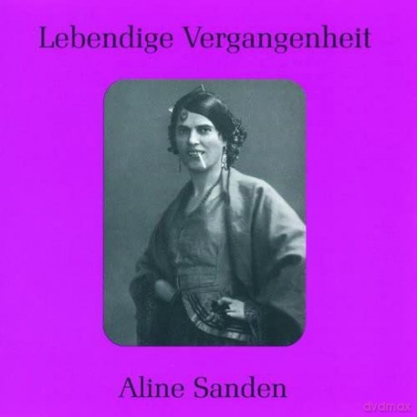 Aline Sanden: Lebendige Vergangenheit [CD]