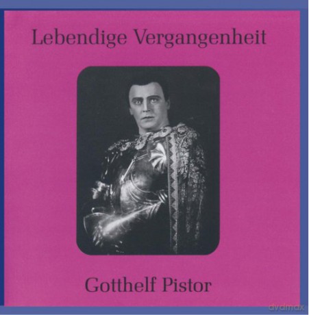 Gotthelf Pistor: Lebendige Vergangenheit [CD]