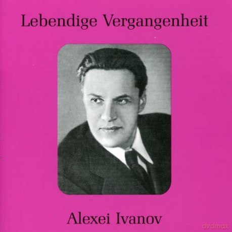 Alexei Ivanov: Lebendige Vergangenheit - Alexei Ivanov [CD]