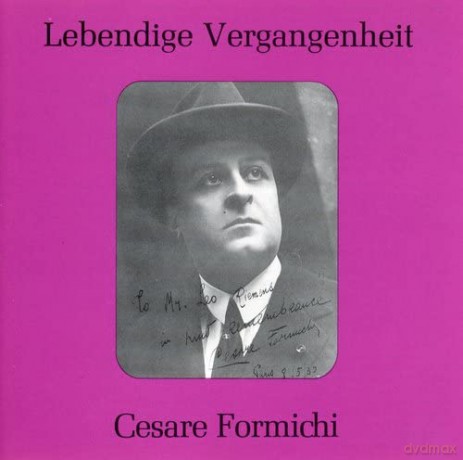 Cesare Formichi: Lebendige Vergangenheit - Cesare Formichi [CD]