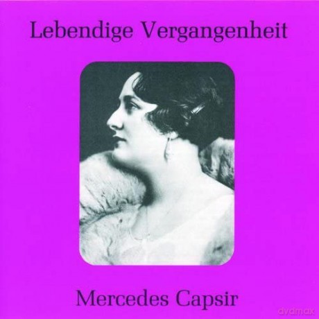 Mercedes Capsir: Lebendige Vergangenheit - Mercedes Capsir [CD]