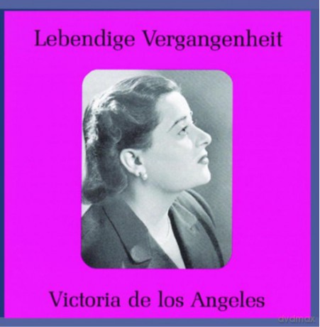 Victoria de Los Angeles: Lebendige Vergangenheit - Victoria de los Angeles [CD]