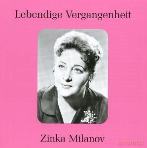 Zinka Milanov: Lebendige Vergangenheit - Zinka Milanov [CD]