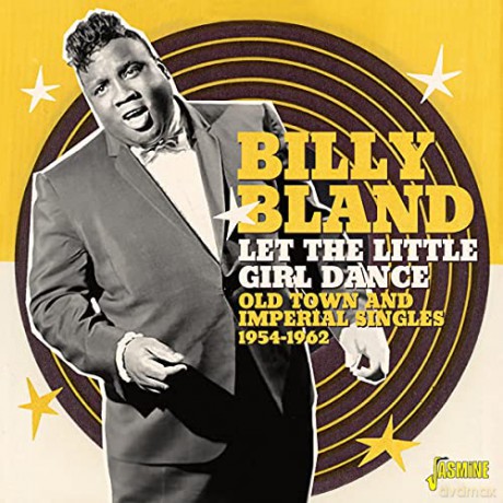 Billy Bland: Let the Little Girl Dance [CD]