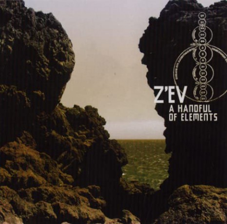 Z'Ev: A Handful of Elements [CD]