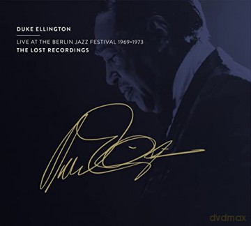 Duke Ellington: Live at the Berlin Jazz Festival 1969-1973 [CD]