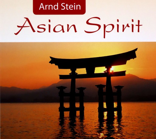 Arnd Stein: Asian Spirit [CD]