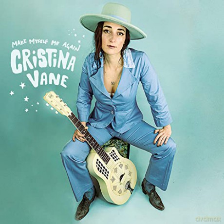 Cristina Vane: Make Myself Me Again [CD]
