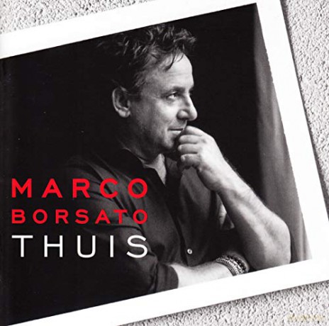 Marco Borsato: Marco Borsato - Thuis [CD]