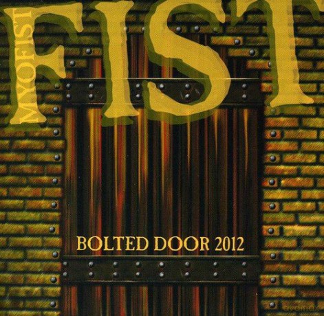 Fist: Bolted Door 2012 [CD]