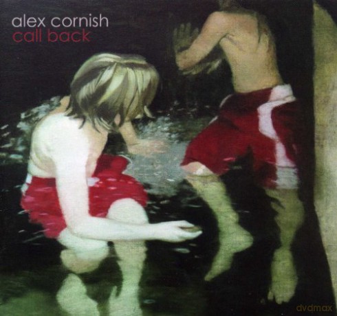 Alex Cornish: Call Back [CD]