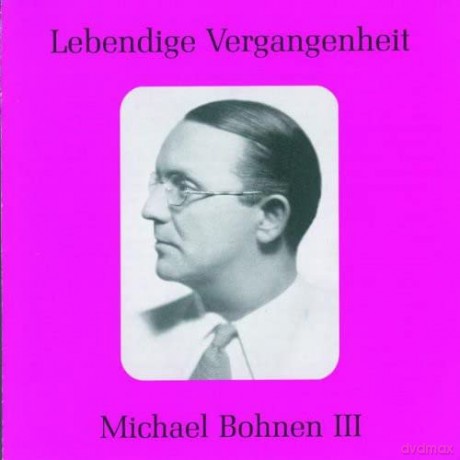 Michael Bohnen: Michael Bohnen III [CD]