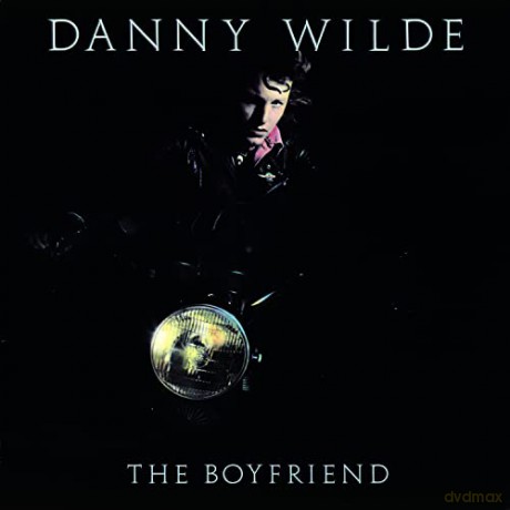 Danny Wilde: The Boyfriend [CD]