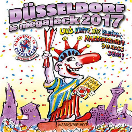 Düsseldorf is megajeck 2017 [CD]