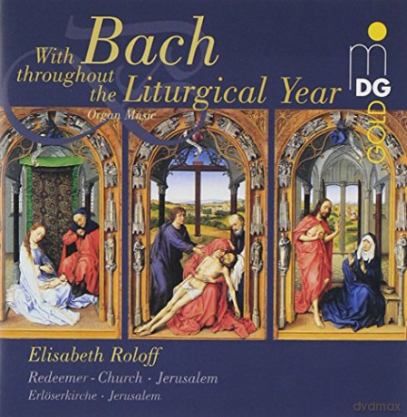 Elisabeth Roloff: Mit Bach Durch das Kirchenjahr [2CD]