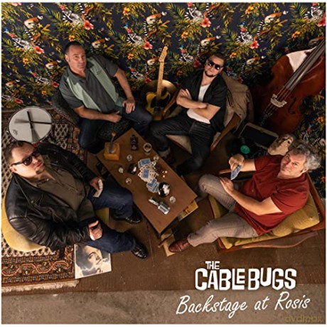 The Cable Bugs: Backstage at Rosis [CD]