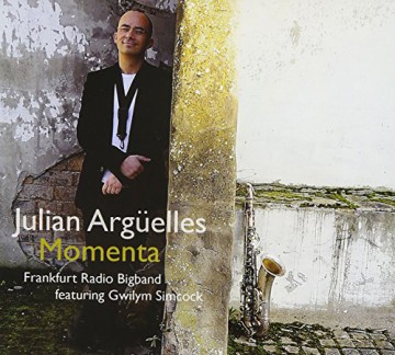 Julian Argüelles: Momenta [CD]