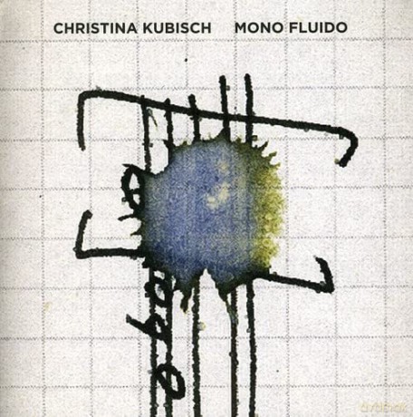 Christina Kubisch: Mono Fluido [CD]