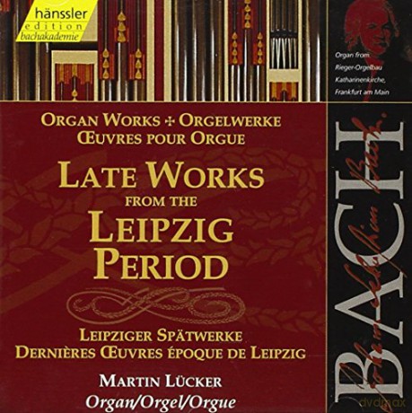 M. Lücker: Edition Bachakademie Vol. 100 (Leipziger Spätwerke) [2CD]