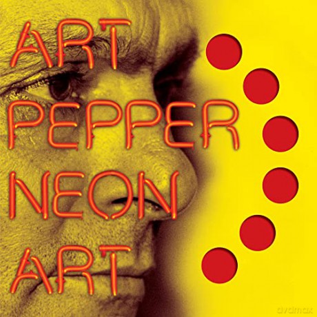 Art Pepper: Neon Art: Volume One [CD]