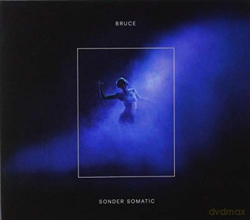 Bruce: Sonder Somatic [CD]