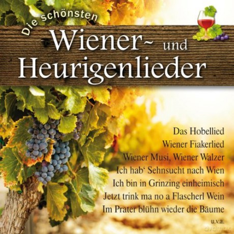 Die Schönsten Wiener-und Heurigenlieder [CD]