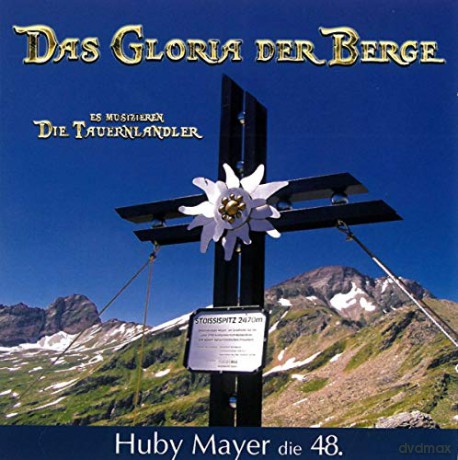 Huby Mayer: Das Gloria der Berge-Huby Mayer die 48. [CD]