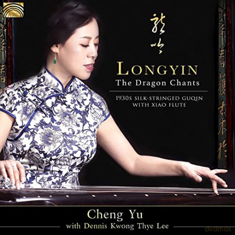 Cheng Yu: Longyin-the Dragon Chants [CD]