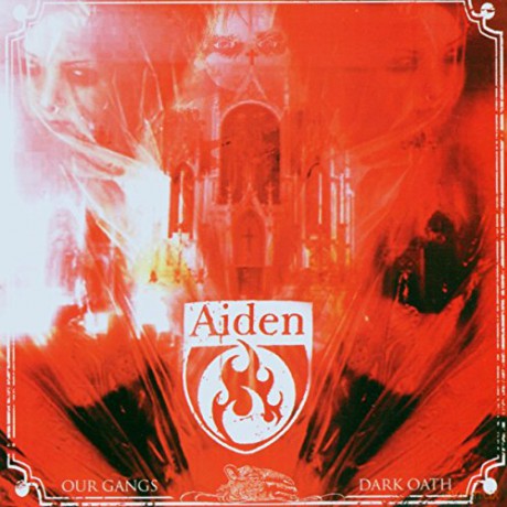 Aiden: Our Gang's Dark Oath [CD]