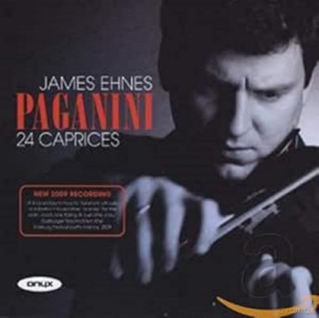 James Ehnes: Paganini: 24 Capricen Op.1 [CD]