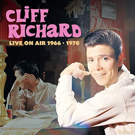 Cliff Richard: Live On Air 1966-1970 [2CD]