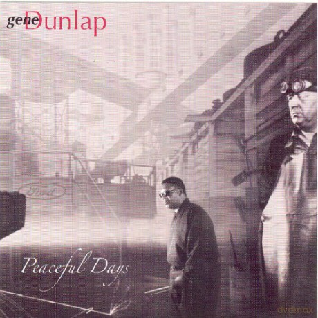 Gene Dunlap: Peaceful Days [CD]