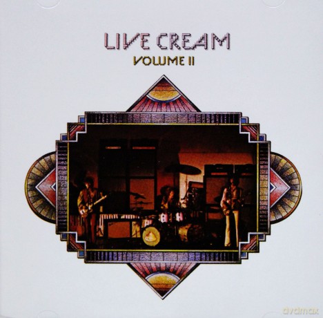 Cream: Live Cream Vol II-(Wersja Zremasterowana [CD]