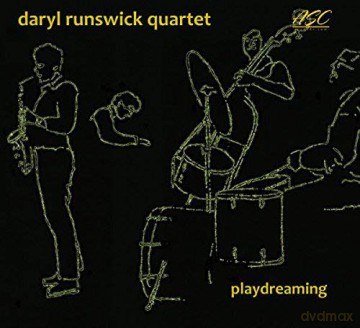 Daryl Runswick Quartet: Playdreaming [CD]