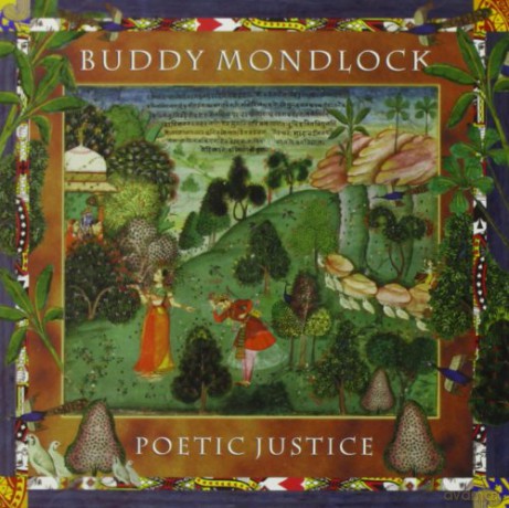 Buddy Mondlock: Poetic Justice [CD]