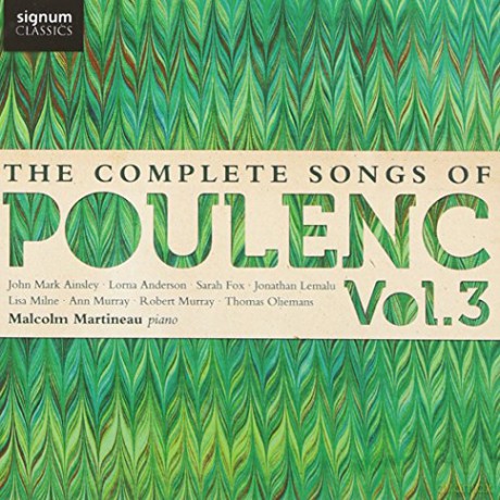 John Mark Ainsley (Tenor): Poulenc: Die Lieder Vol.3 [CD]