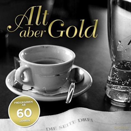 Helmut B.: Alt Aber Gold [CD]