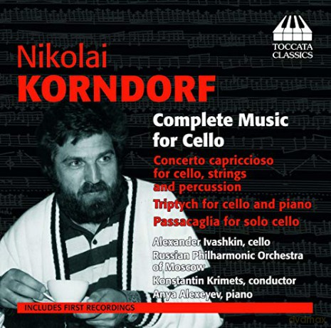 Ivashkin: Korndorf:Complete Cello Music [CD]